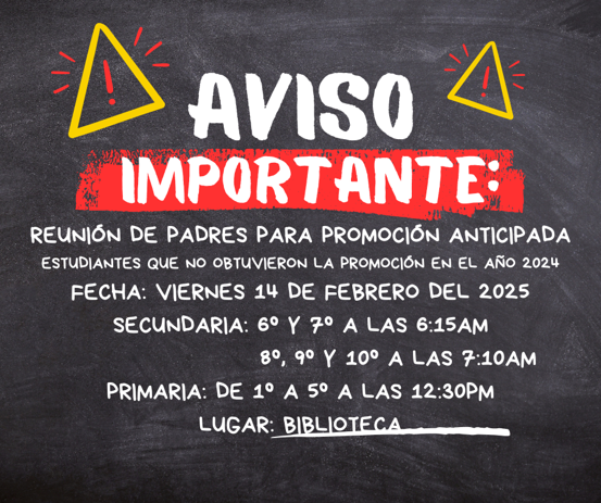 REUNIÓN DE PADRES PARA PROMOCIÓN ANTICIPADA POR REPITENCIA